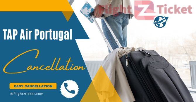 Tapair Portugal Cancellation Policy | Cancel Flight & Get Refund